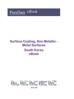cover image of Surface Coating, Non Metallic--Metal Surfaces in South Korea